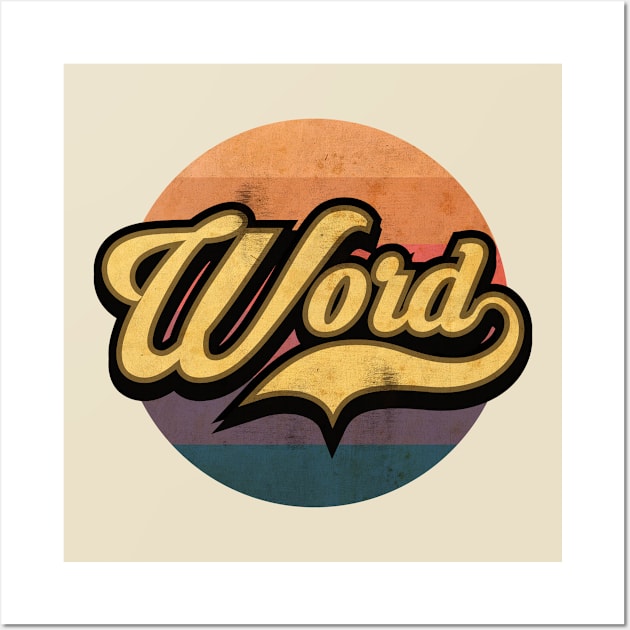 Word Up Wall Art by CTShirts